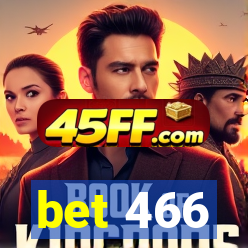 bet 466